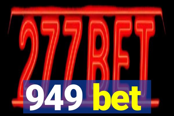 949 bet